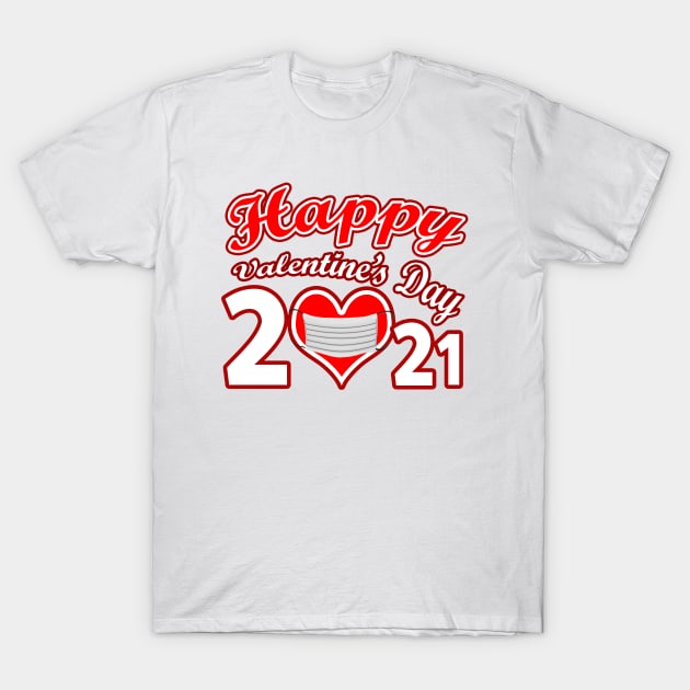 Happy Valentine's Day 2021 T-Shirt by Najmy